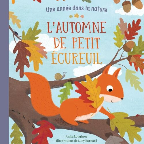 Les Petits Marmots | L'automne du petit écureuil 