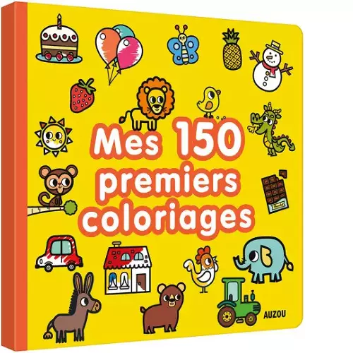 Les Petits Marmots | Mes premiers coloriages - Mes 150 premiers coloriages