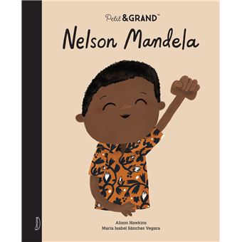 Les Petits Marmots | Nelson Mandela - Petit et grand