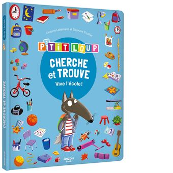 Les Petits Marmots | Cherche et trouve P'tit Loup - Vive l'école ! 