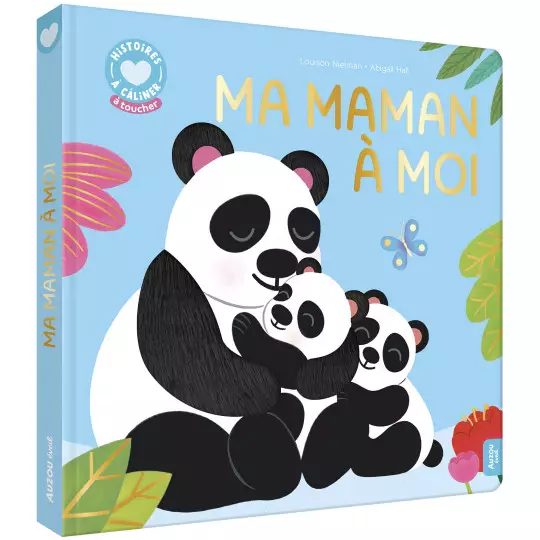 Les Petits Marmots | Histoires à câliner - Ma maman à moi