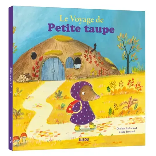 Les Petits Marmots | Petite Taupe - Le voyage de petite taupe