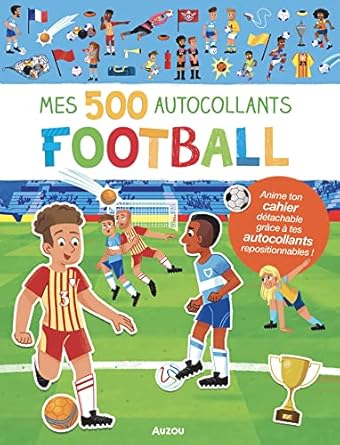 Les Petits Marmots | Mes 500 autocollants - Football